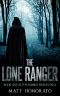 [The Somber Wolves Saga 01] • The Lone Ranger